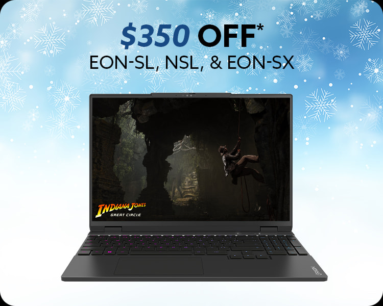 $350 off all ORIGIN EON-SL, NSL, & EON-SX Laptops