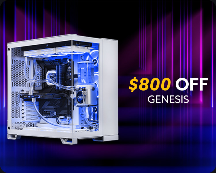 GENESIS Desktops $800 OFF