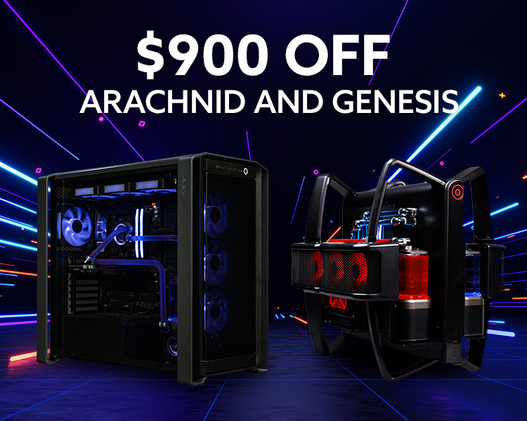 $900 Off ARACHNIDS and GENESIS Desktops