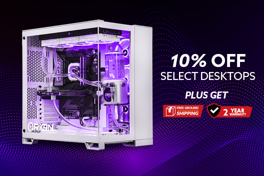 10% Off Select Custom Desktops & Free 2 Year Warranty *Discount Applied at Checkout