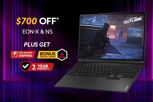 $700 off EON-X & NS Laptops, Free 2 Year Warranty *Discount Applied at Checkout